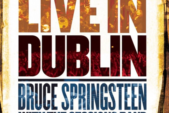 Bruce Springsteen With The Sessions Band: Live in Dublin
